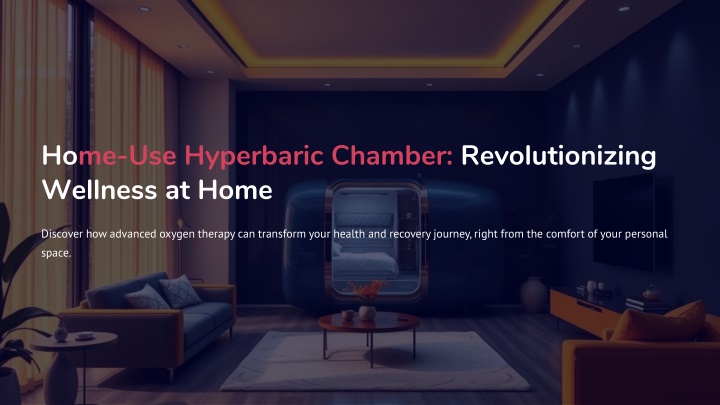 PPT - Personal Hyperbaric Oxygen Chamber for Relaxed Recovery PowerPoint Presentation - ID:14441566